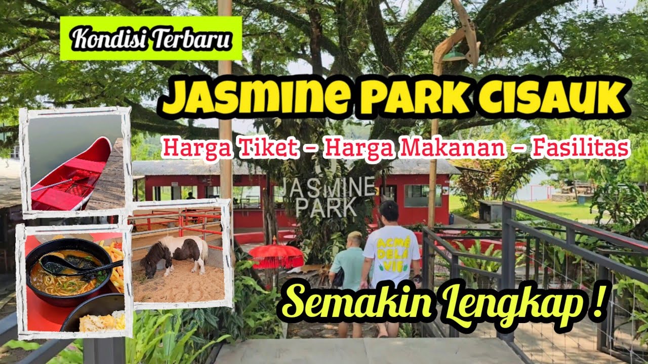 INFO WISATA JASMINE PARK CISAUK TANGERANG ‼️ KULINER DENGAN VIEW DANAU DAN BANYAK HEWAN2 LUCU