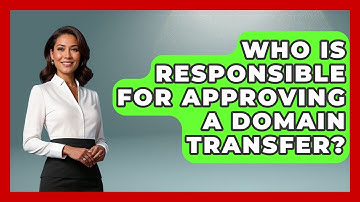 Who Is Responsible for Approving a Domain Transfer? - Domain And Hosting Gurus