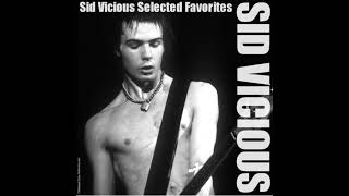 Sid Vicious Live Full Album 노래모음