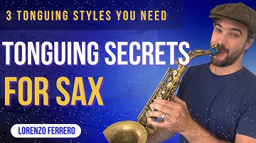 3 Tonguing Styles Every Sax Player Must Know