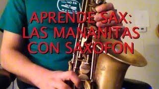 Video-Miniaturansicht von „Las Mañanitas con Saxofon - RamirezSax 🎷🎶“