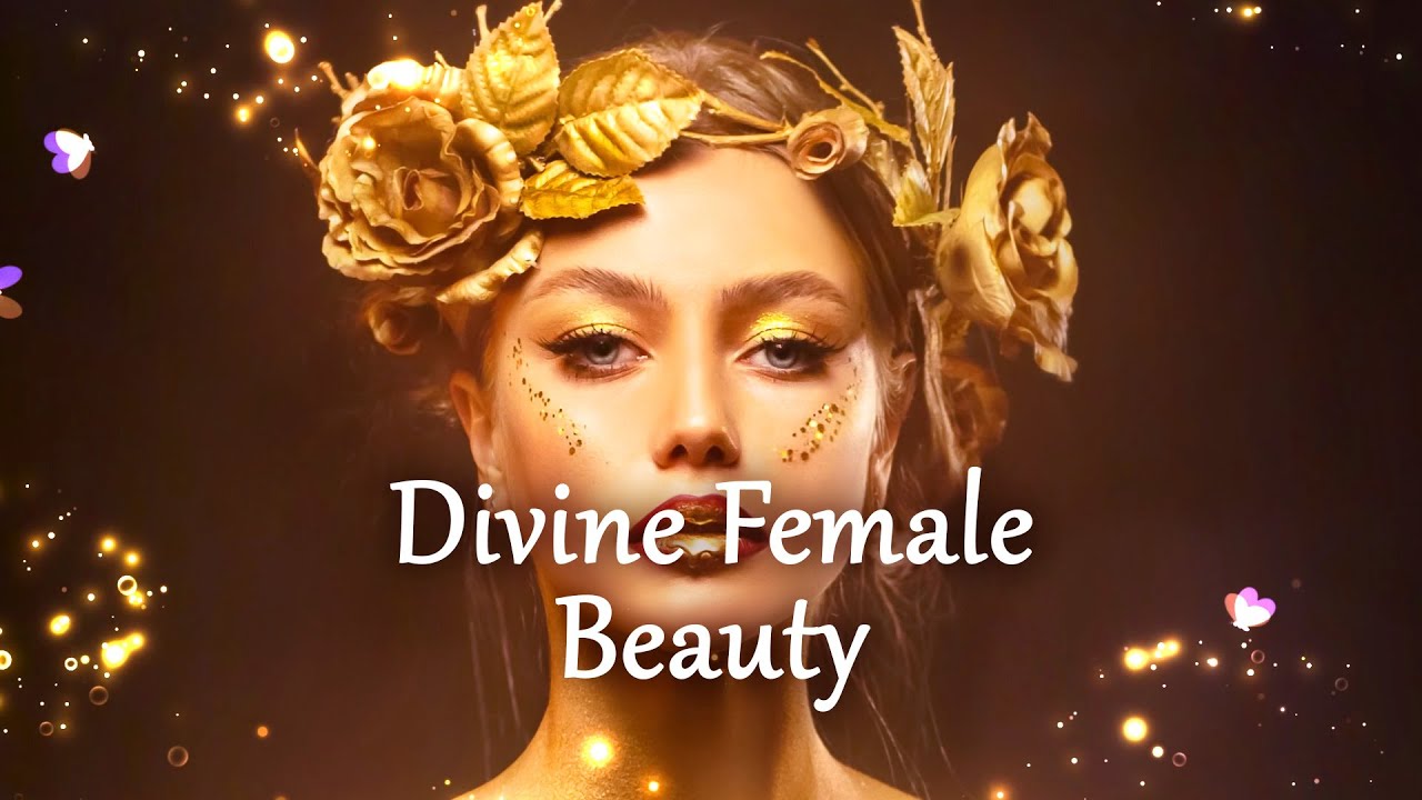 Divine Feminine Beauty Subliminal Frequency Healing Feminine Energy