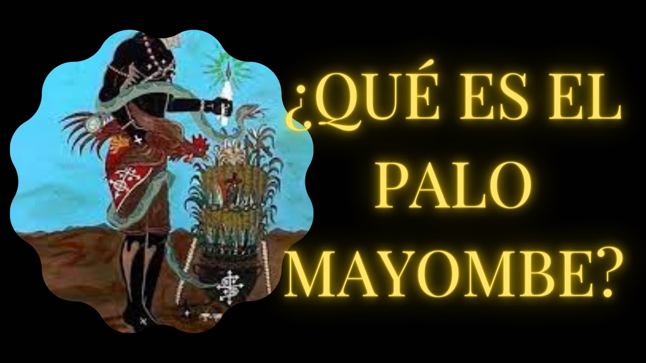 QUE ES EL PALO MONTE MAYOMBE