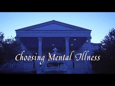 Choosing Mental Illness - & THE ILLEGALS