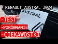 Renault austral 2024 vs renault kadjar 2017 test porwnanie ciekawostki