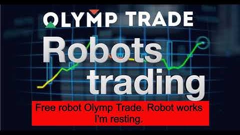 Free robot Olymp Trade|| Robot works I