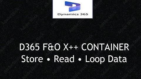 Container in D365 F&O | X++ Tutorial | Easy Collection Example