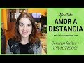 Amor a distancia: cómo mantener una relación a distancia