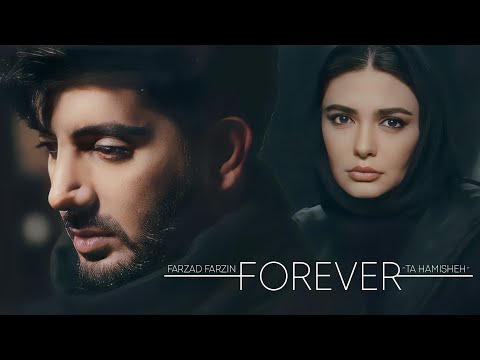 Farzad Farzin Ta Hamishe Official Music Video موزیک ویدئوی آهنگ تا همیشه فرزاد فرزین