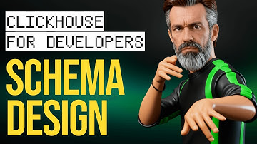 Mastering ClickHouse Schema Design