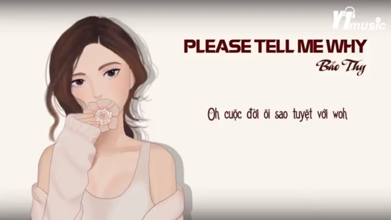BÀI HÁT HUYỀN THOẠI | Please Tell Me Why - Bảo Thy X Vương Khang | LYRIC VIDEO