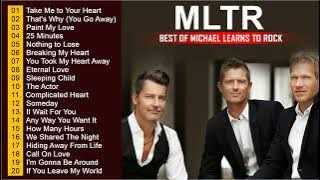 Michael Learns To Rock Greatest Hits Full Album 🎵 Best Of Michael Learns To Rock 🎵 MLTR Love Songs