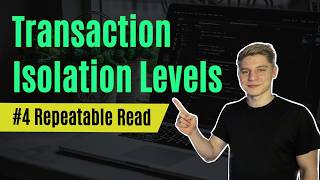 Repeatable Read Isolation Level with Real-World Examples | Transaction Isolation Levels #4