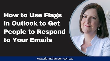 How to Use Flags in Outlook to Get People to Respond to Your Emails