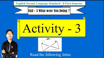 Std 8 English Sem 1 Unit 3 Activity 3