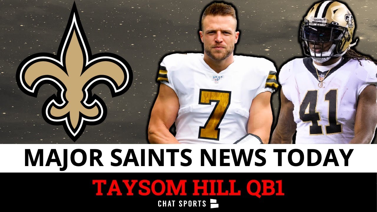 MAJOR Saints News On Taysom Hill Being Named The Starting QB + Alvin Kamara Injury Update