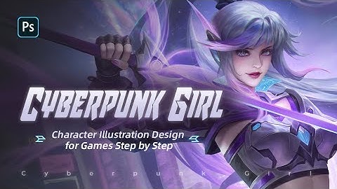 【Translation】Character Illustration Design for Games Step by Step: Cyberpunk Girl