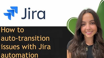 How to auto-transition issues with Jira automation