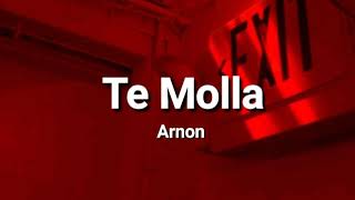 Arnon - Te molla (lyrics) Resimi