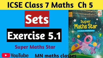 Chapter 5 || Sets | Class 7th ICSE | Super Maths Star | Exercise 5.1 @MNmathsclasses