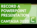 Record a Powerpoint Presentation with Camtasia 2020