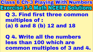 Class 6 Ex 3.4 Q 3 | Q 4 | Playing with Numbers | Chapter 3 | Exercise 3.4 | Math NCERT Solutions