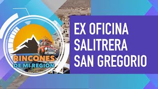 OFICINA SALITRERA SAN GREGORIO