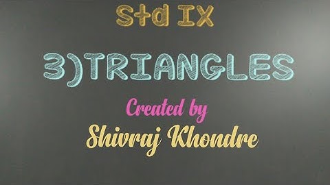 Std IX 3) Triangles ( Video no 3)