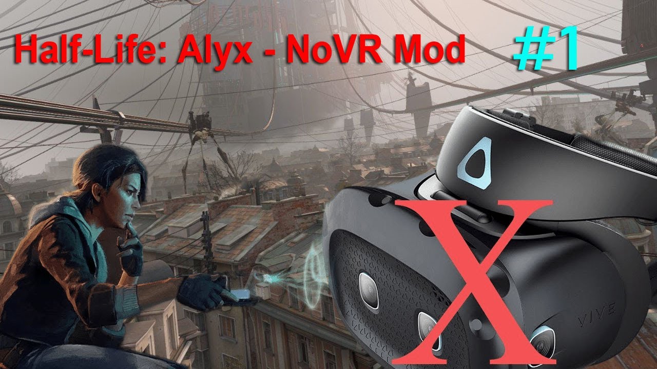 Novr Half-Life: Alyx - NoVR Mod #1 - YouTube