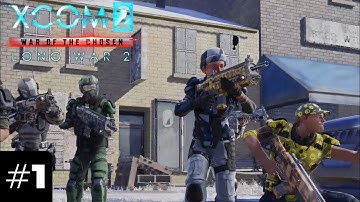 XCOM 2 (LWOTC) - #1 - It