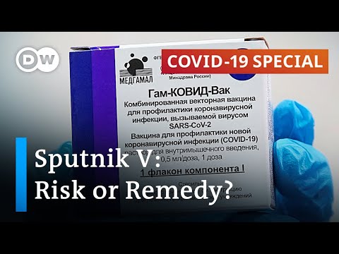 Russia's Sputnik V vaccine: What the experts say - COVID-19 Special.