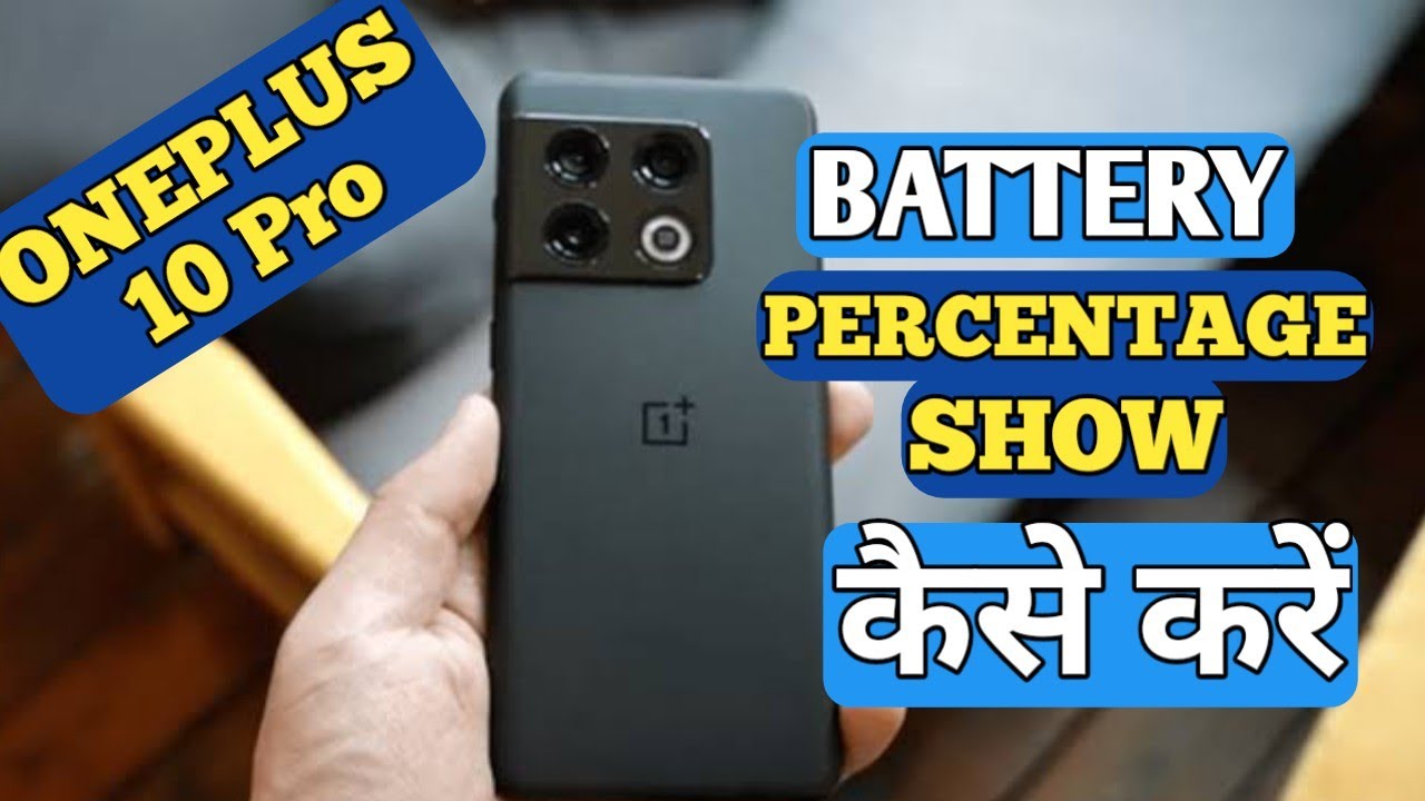 How To Show Battery Percentage in OnePlus 10 Pro OnePlus 10 Pro