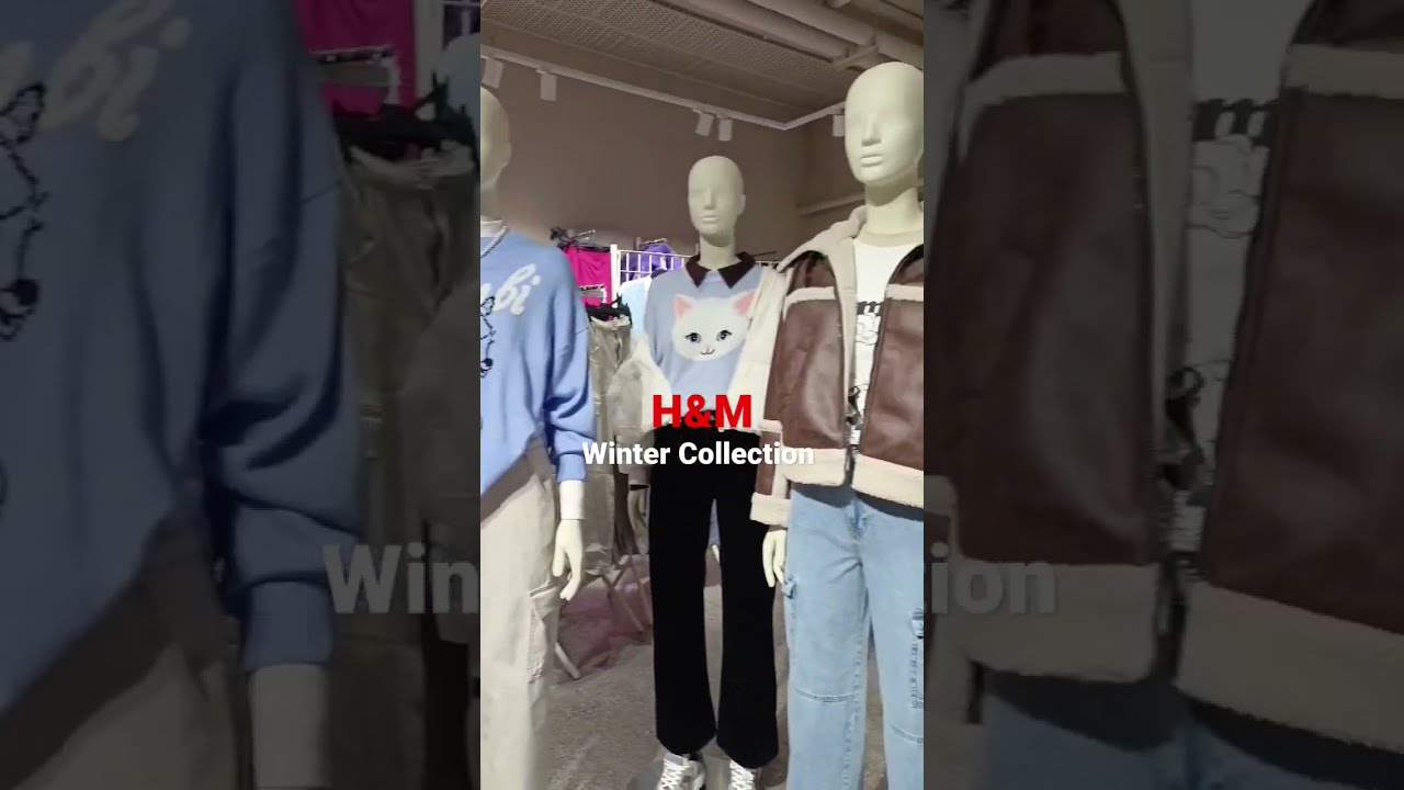 H&M Winter Collection// 
