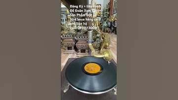 Máy hát loa kèn #độclạcầnthơ #phongthuy #dothocungbanggo #doco