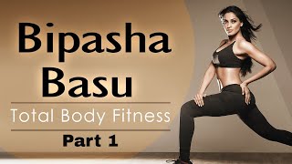 Bipasha Basu | Total Body Fitness | How to lose belly fat | Fitness Mantra | Part 1