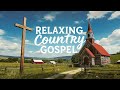 Morning Country Gospel Mix | Uplifting &amp; Heartfelt Worship | Live Stream