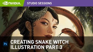 Creating Snake Witch Illustration in Photoshop w/ Yangtian Li | Part 3: Final Touches