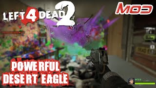 Left 4 Dead 2 | TEST MOD: Realistic Powerful Desert Eagle - One Shot One Kill