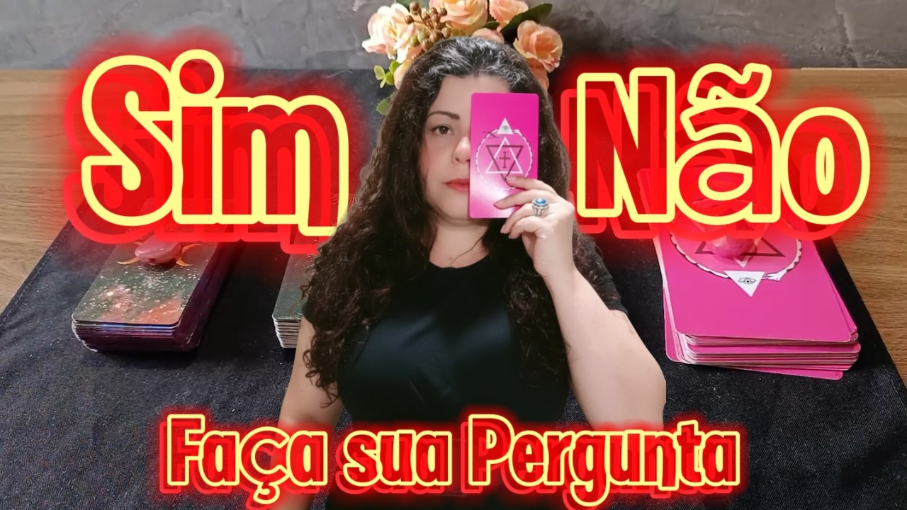 Faça Sua Pergunta! Tarot e Baralho Cigano responde SIM ou NÃO + Conselho!