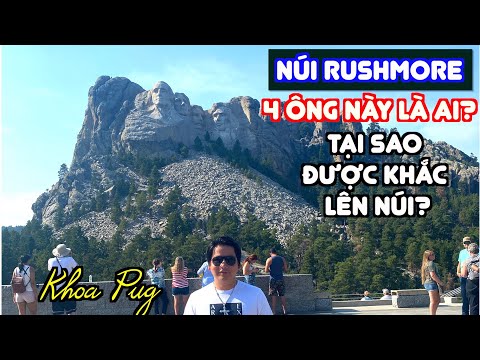 Núi Rushmore - Biểu Tượng Của Nước Mỹ! - Bạn Biêt Gì Về Nó?! - Khoa Pug Sao Kê Bằng Tốt Nghiệp!