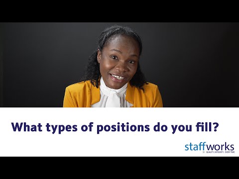 What types of positions does Staffworks fill?