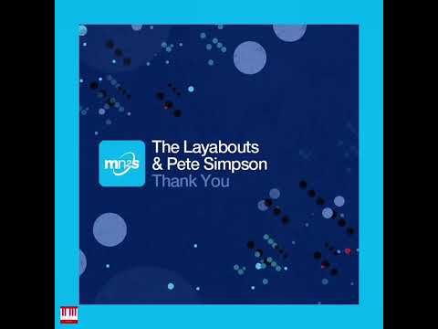 The Layabouts x Pete Simpson - Thank You Soulful House