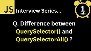JavaScript Interview - V Wat is het verschil tussen querySelector en querySelectorAll?