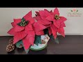 🎄🎅 DIY POINSETTIA CHRISTMAS FLOWER ⛄🎁