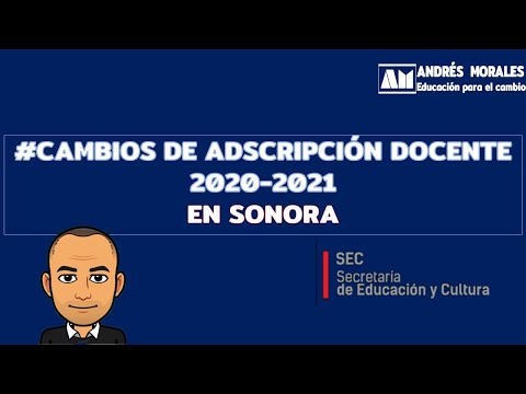 CAMBIOS DE ADSCRIPCIÓN SONORA 2020 2021