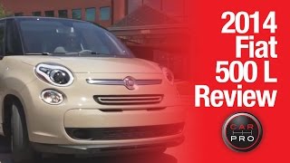 2014 Fiat 500 L Review \& Test Drive by The Car Pro