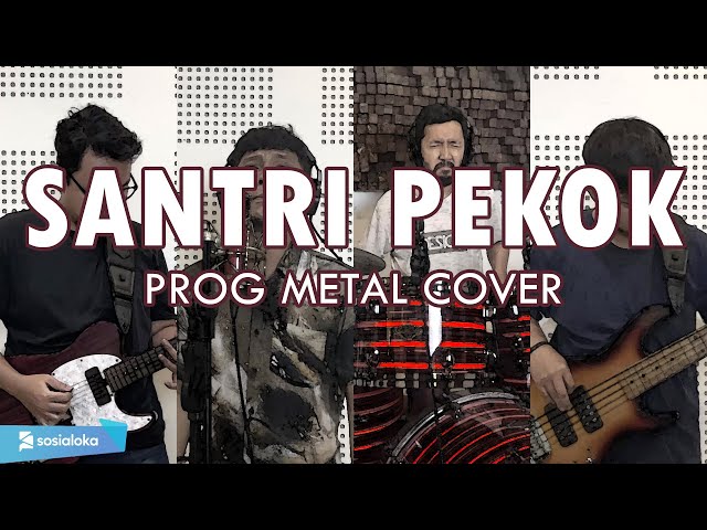SANTRI PEKOK | PROG METAL COVER by Sanca Records class=