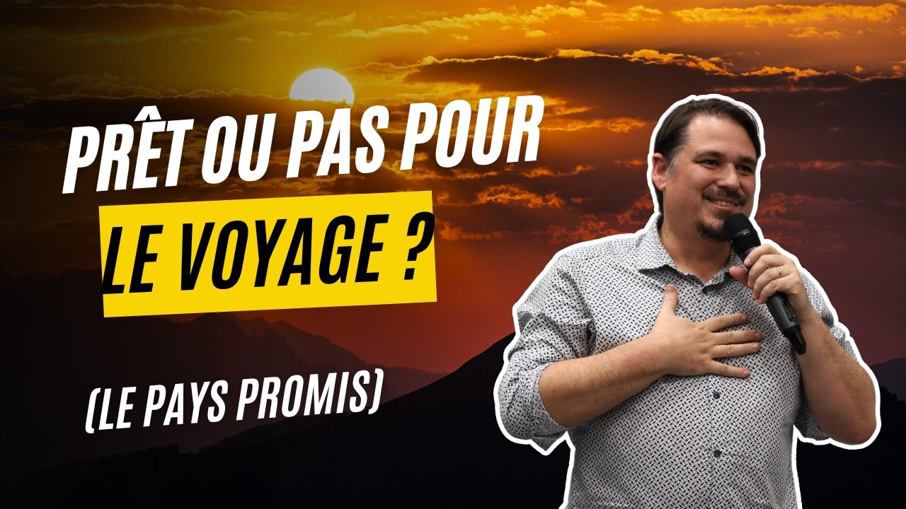 Prêt ou pas pour le voyage ? #2 - Le pays promis - Johann DEL ZOTTO [09/08/2026]