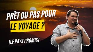 Prêt ou pas pour le voyage ? #2 - Le pays promis - Johann DEL ZOTTO [09/08/2026]
