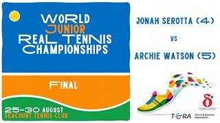 World Junior Real Tennis Championships 2026 - Final - Jonah Serotta vs Archie Watson